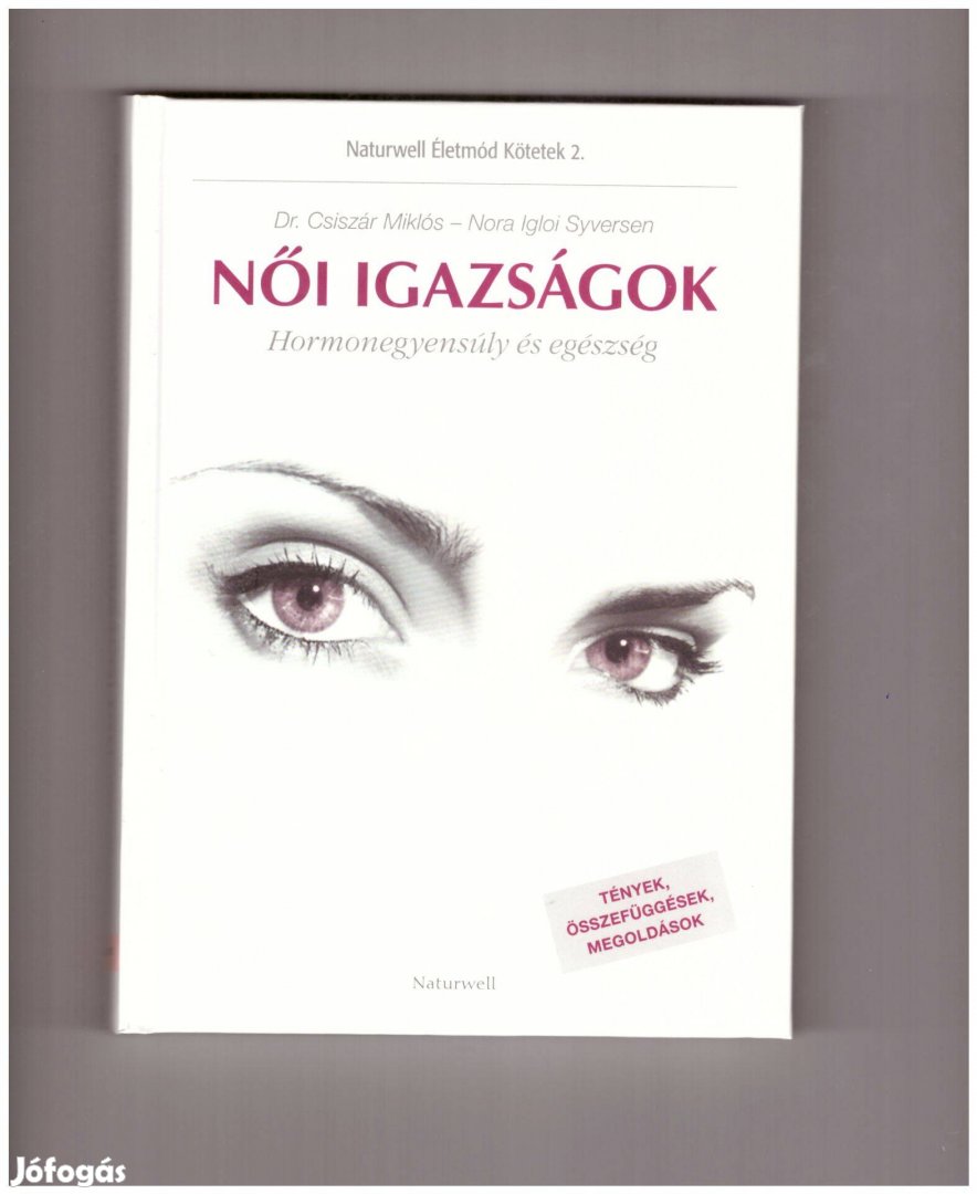Női igazságok: hormonegyensúly és egészség könyv