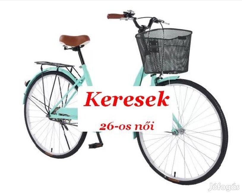 Női kerékpárt keresek