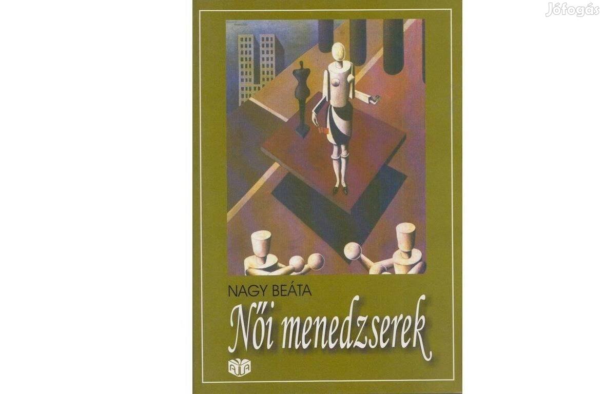 Női menedzserek, Nagy Beáta, j kifogástalan könyv
