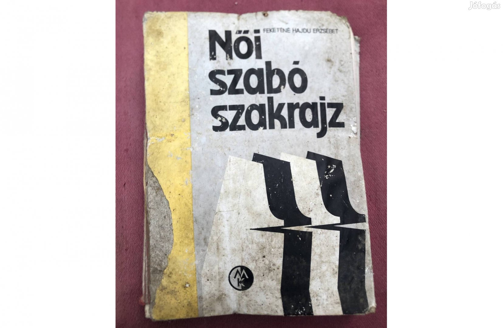 Női szabó szakrajz könyv 1974-es sérüléssel 3000 Ft