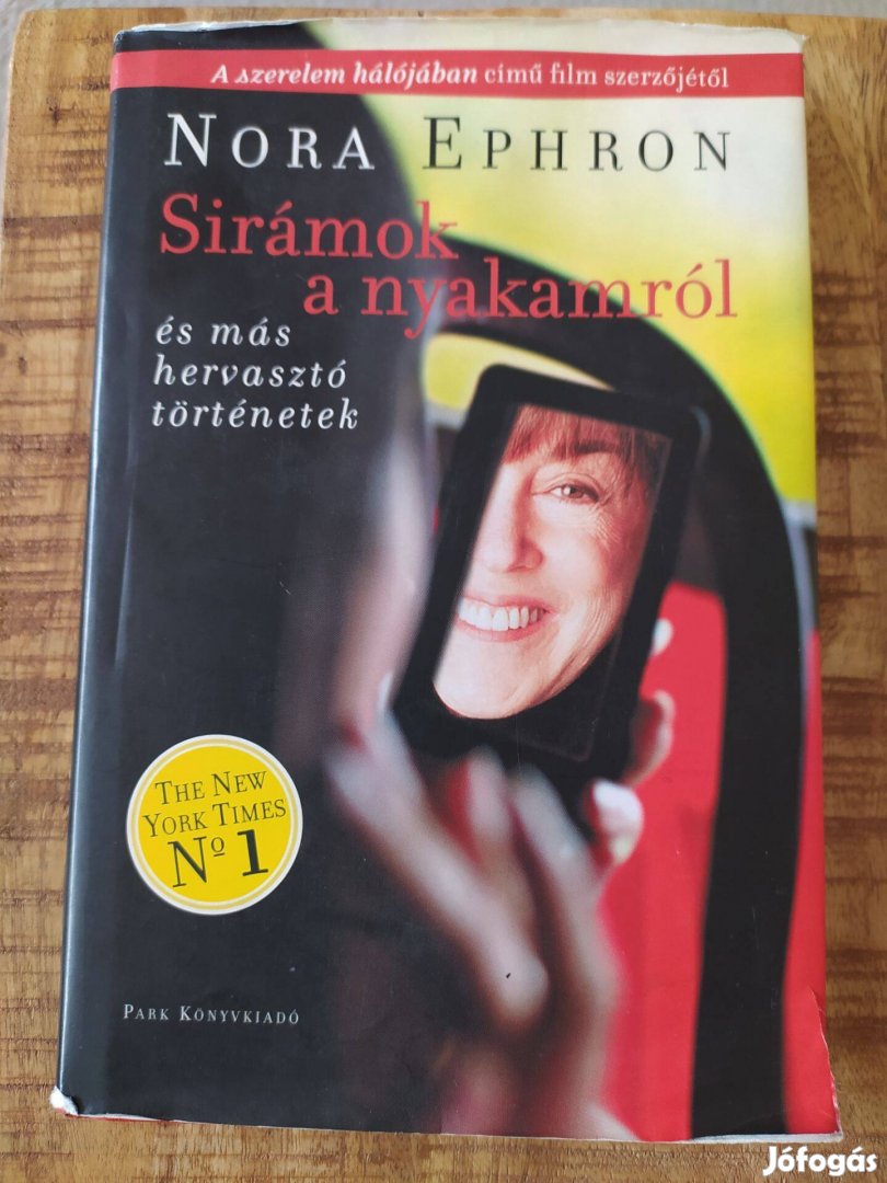 Nora Ephron Sirámok a nyakamról c. könyve eladó