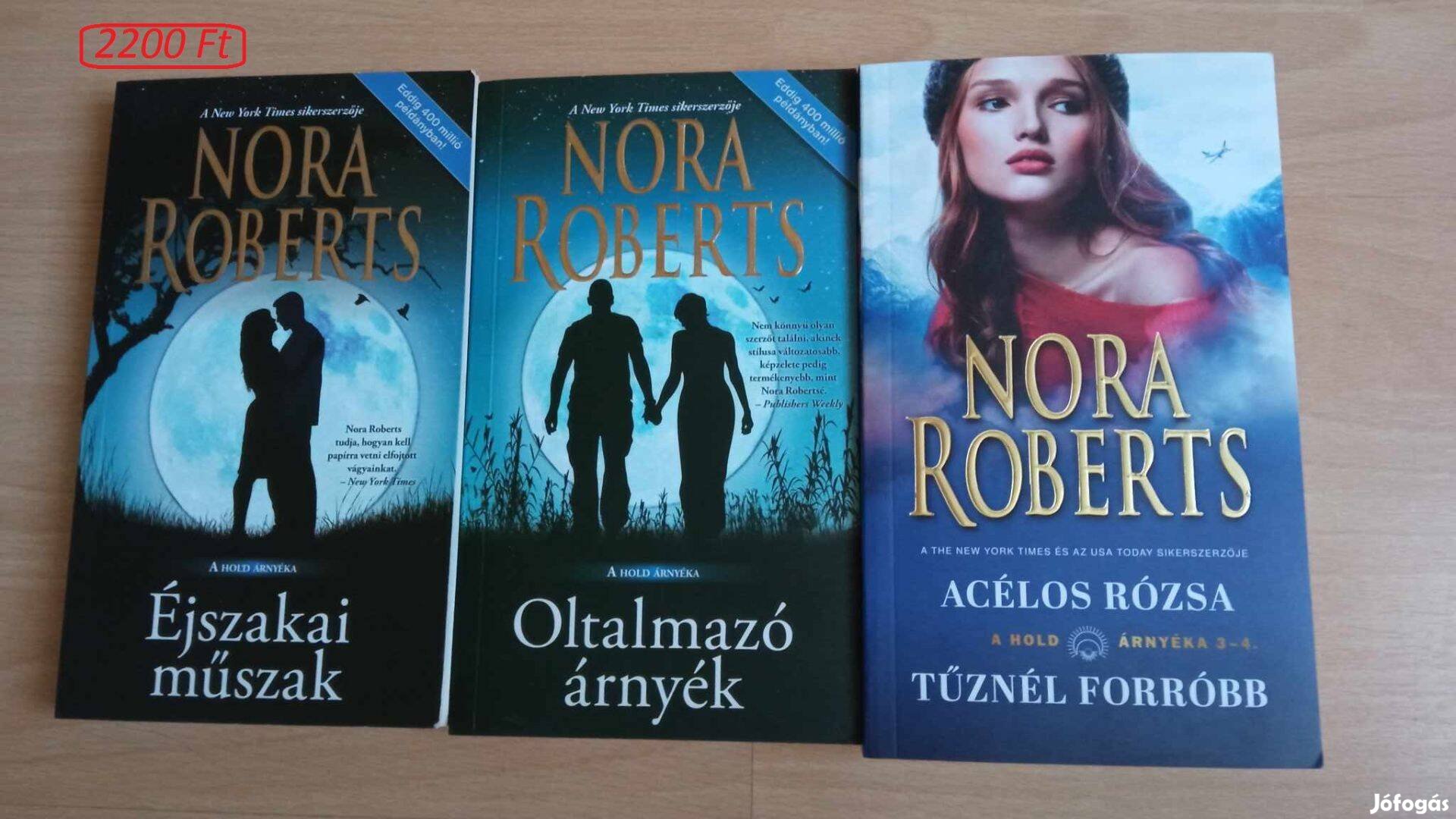 Nora Robert 3 db olvasatlan könyv A Hold árnyékában 2500 Ft