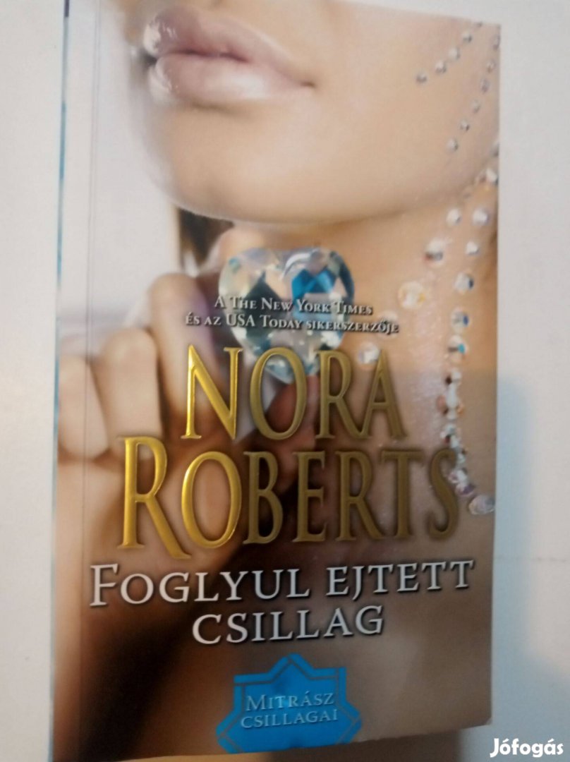 Nora Roberts Foglyul ejtett csillag