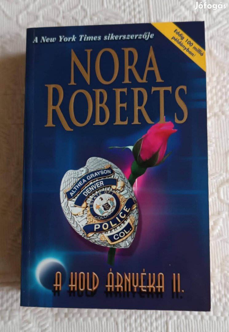 Nora Roberts A Hold árnyéka II. Könyv Regény Krimi 2003