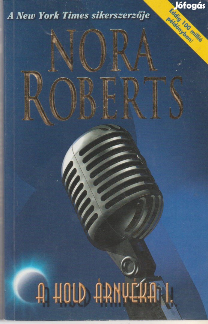 Nora Roberts: A hold árnyéka I