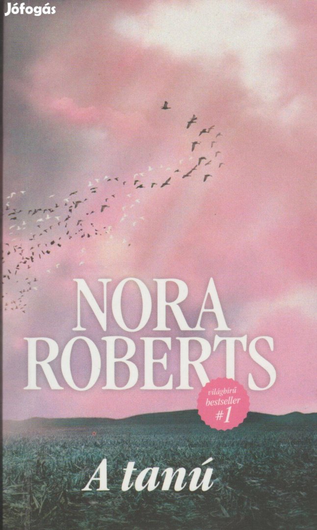 Nora Roberts: A tanú