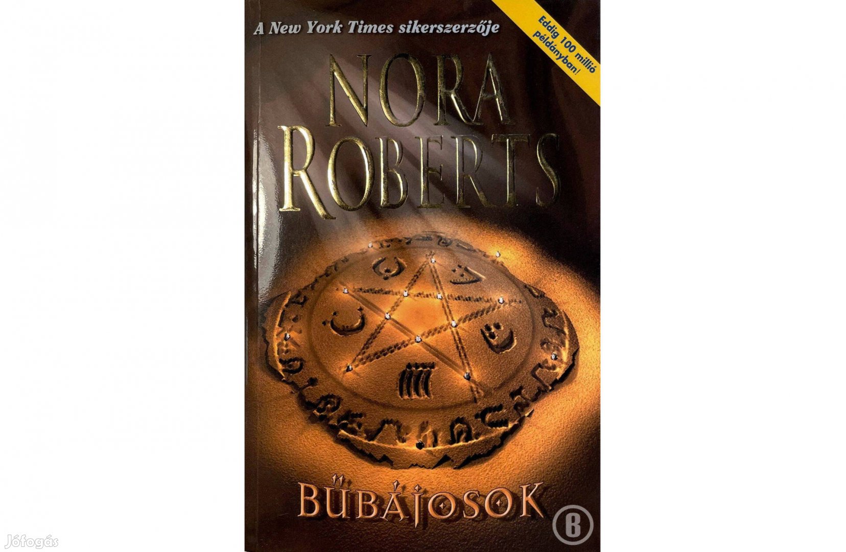 Nora Roberts: Bűbájosok /Csak személyesen!