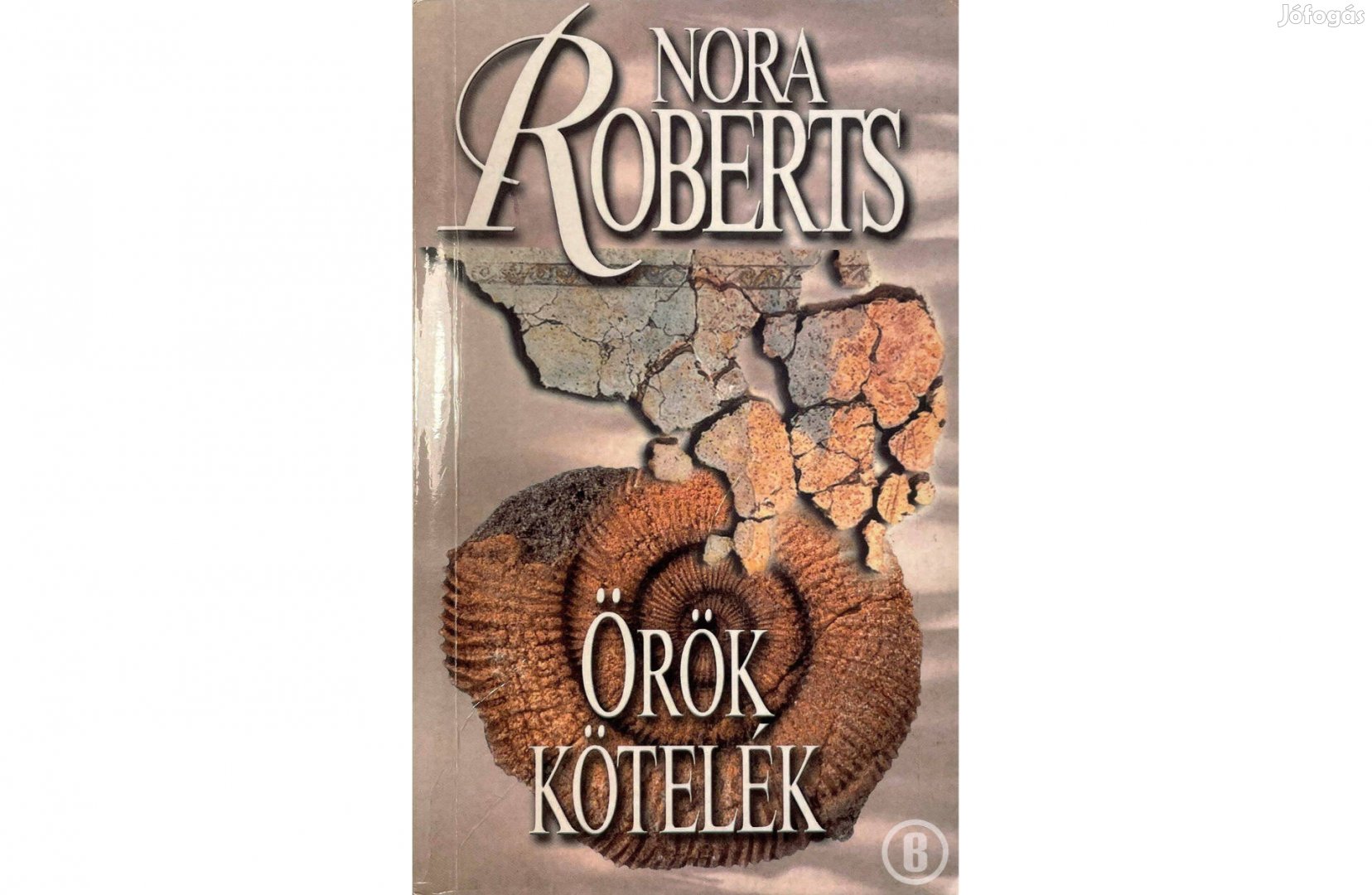Nora Roberts: Örök kötelék /Csak személyesen!