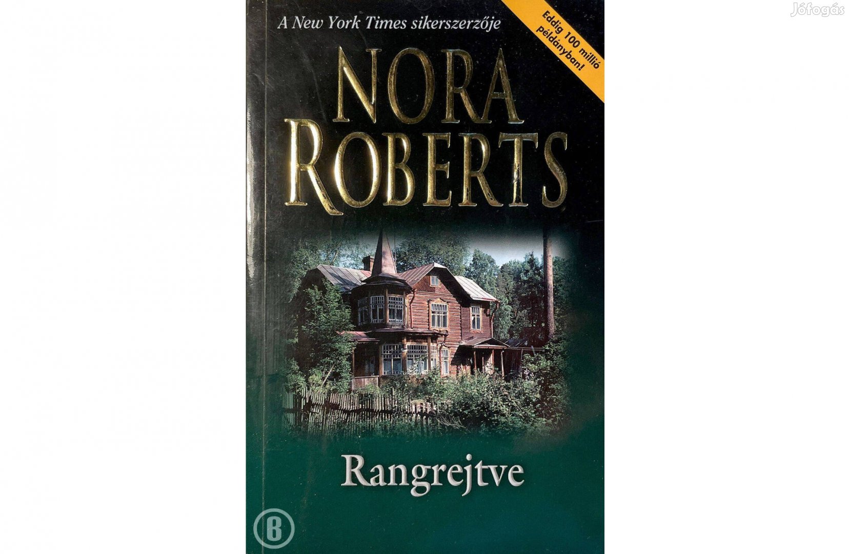 Nora Roberts: Rangrejtve