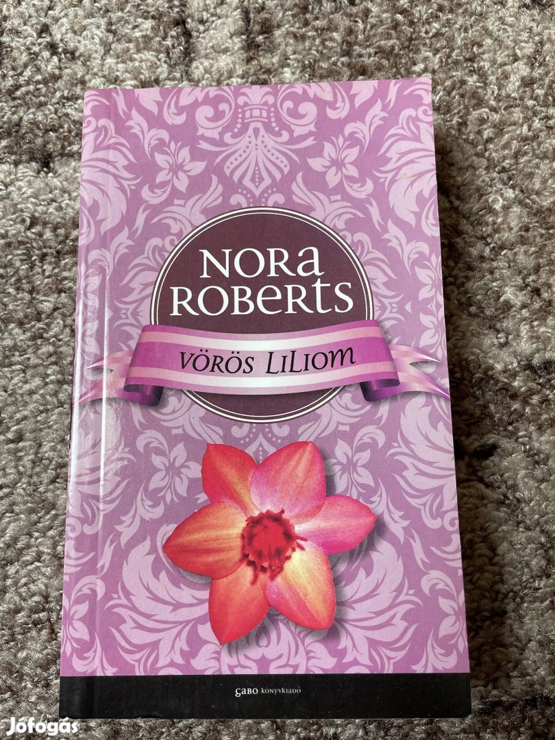 Nora Roberts: Vörös liliom