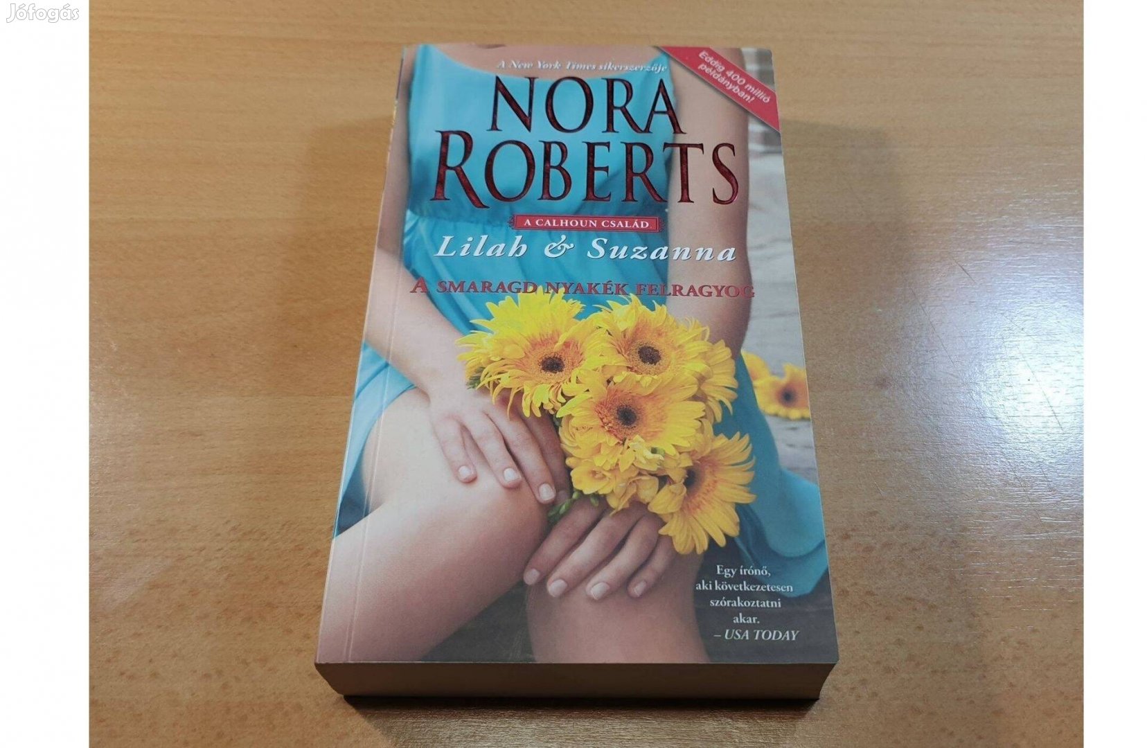 Nora Roberts - A smaragd nyakék felragyog c. könyv eladó