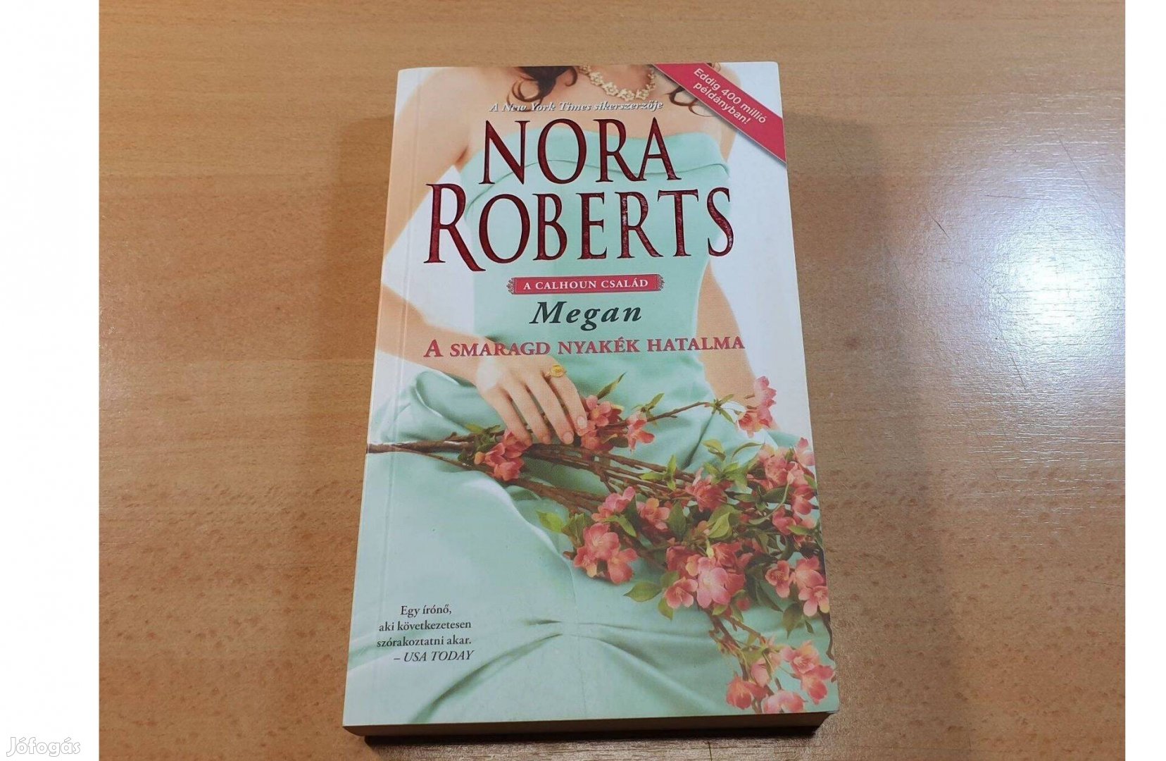 Nora Roberts - A smaragd nyakék hatalma c. könyv eladó