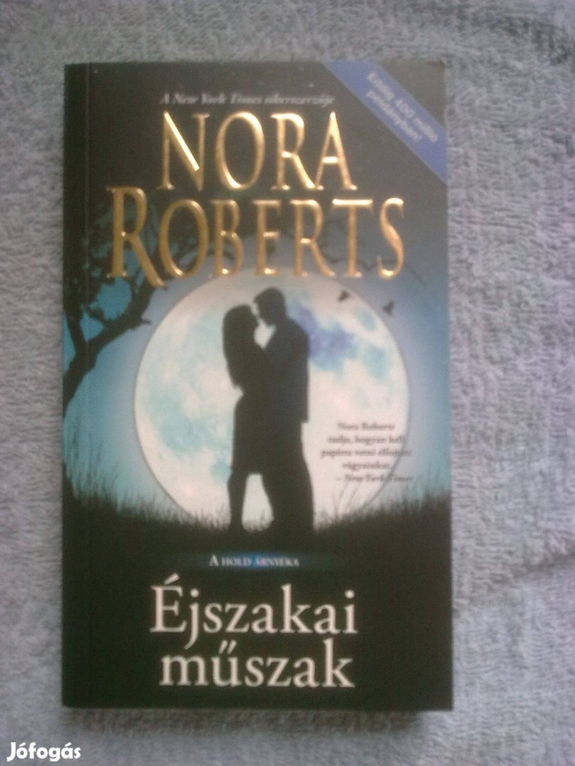 Nora Roberts - Éjszakai műszak / Romantikus könyv