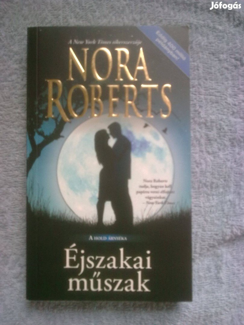 Nora Roberts - Éjszakai műszak / Romantikus könyv