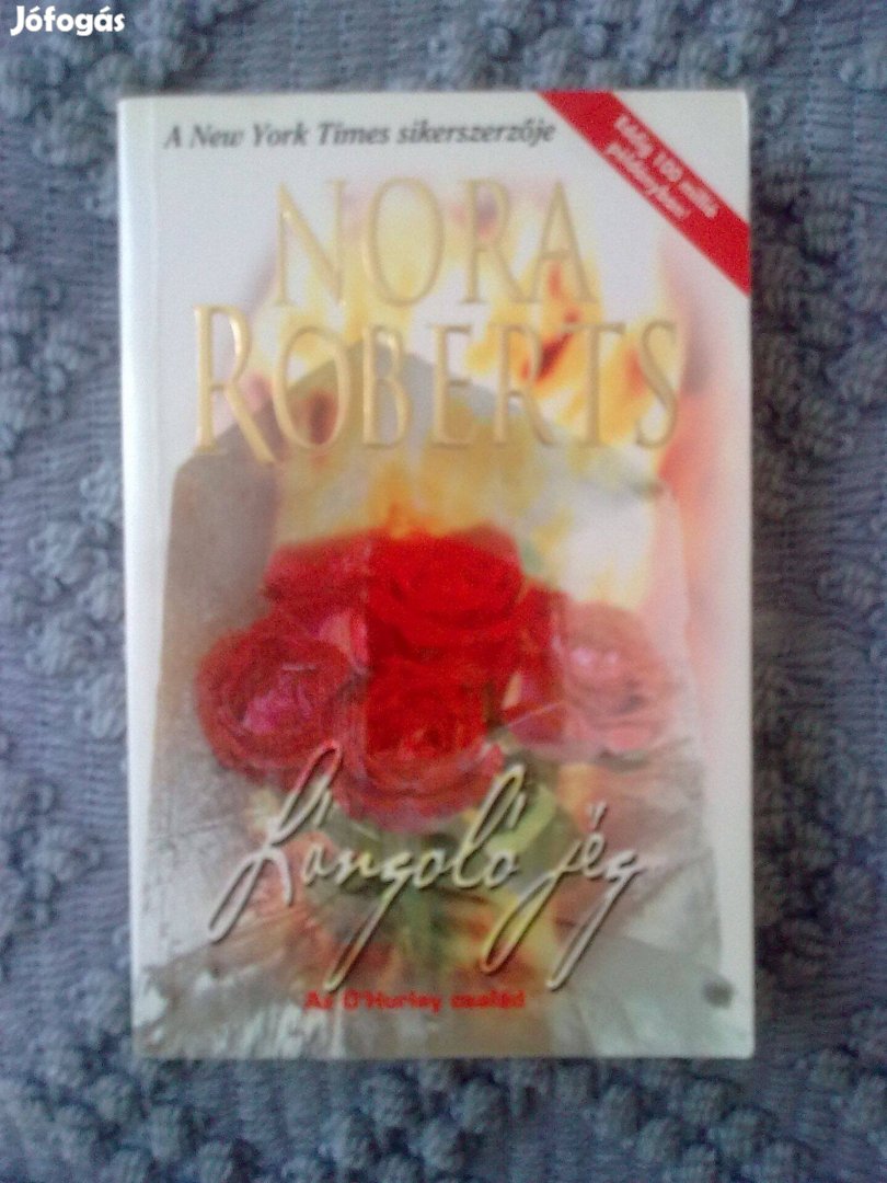 Nora Roberts - Lángoló jég / Romantikus könyv