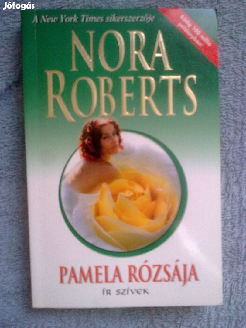 Nora Roberts - Pamela rózsája / Romantikus könyv