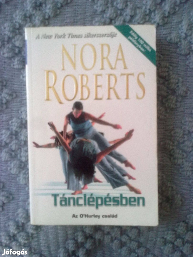 Nora Roberts - Tánclépésben / Romantikus könyv