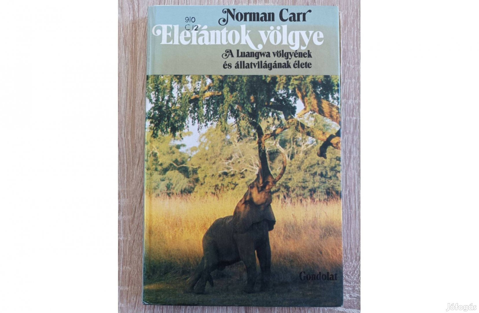 Norman Carr Elefántok völgye