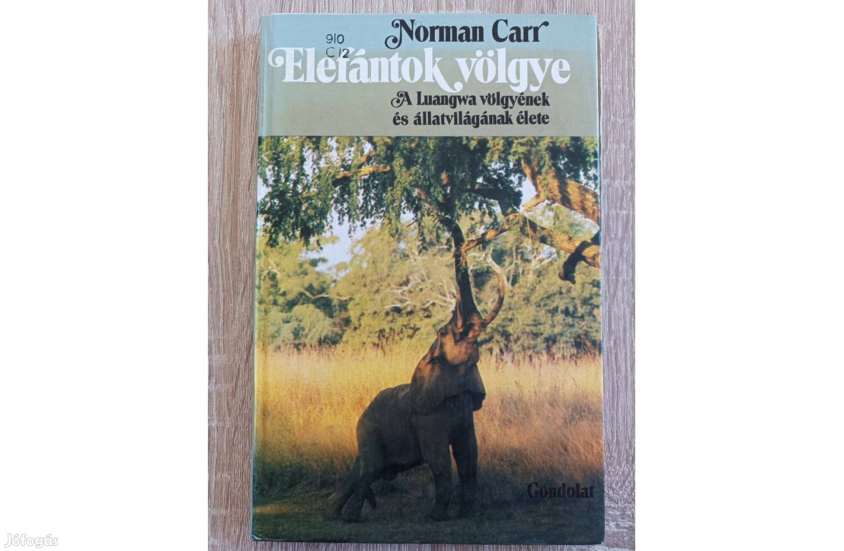 Norman Carr: Elefántok völgye