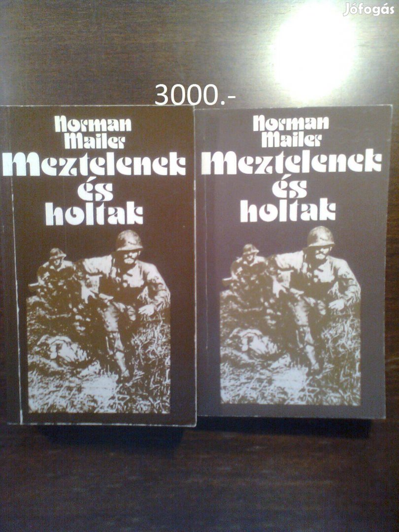 Norman Mailer Meztelenek és holtak