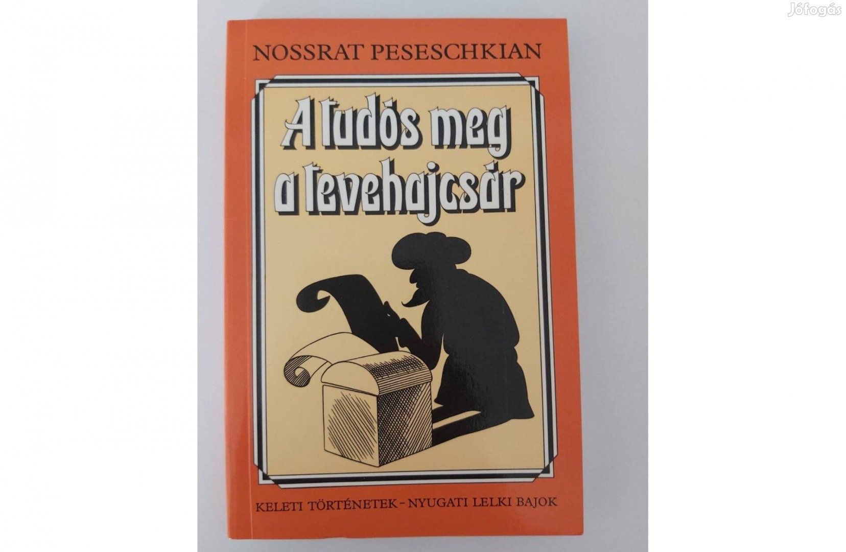 Nossrat Peseschkian: A tudós meg a tevehajcsár