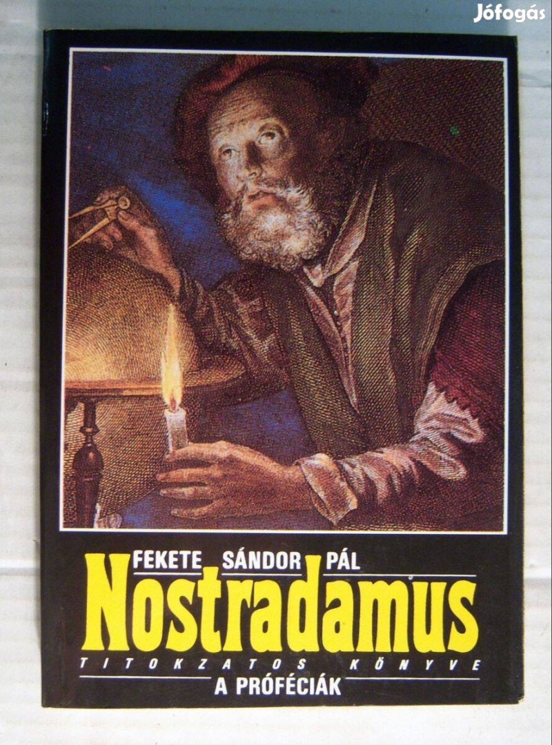 Nostradamus Titokzatos Könyve (Fekete Sándor Pál) 1991 (5kép+tartalom)