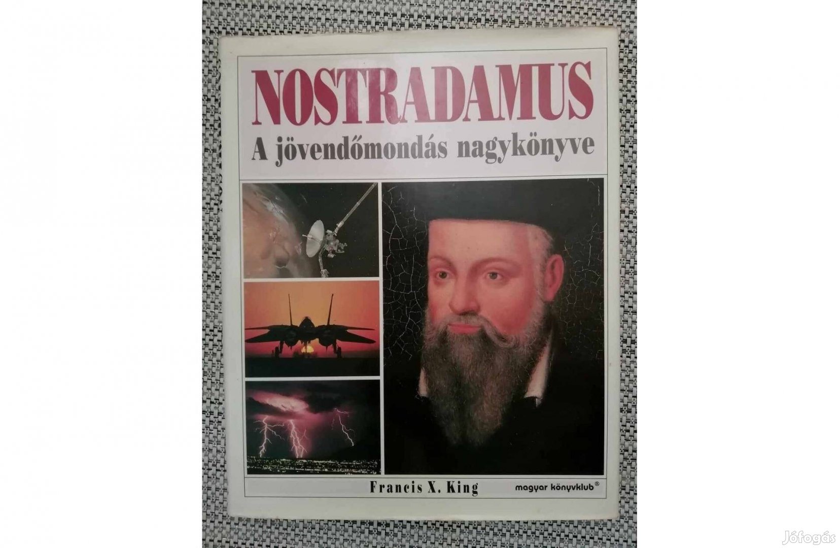 Nostradamus: A jövendőmondás nagykönyve eladó!