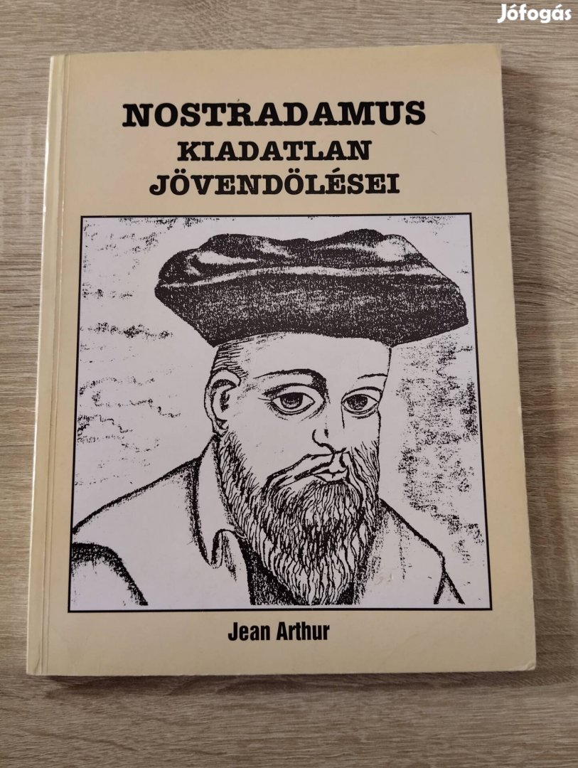 Nostradamus kiadatlan jövendölései