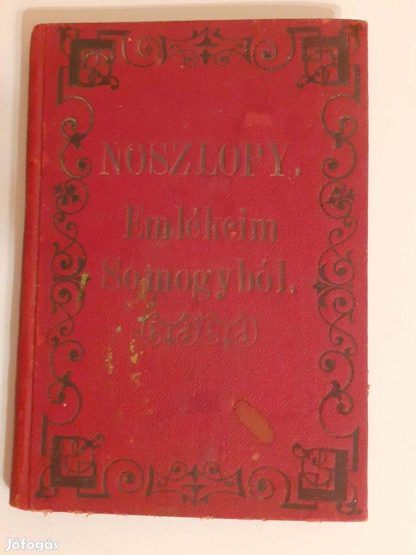 Noszlopy Tivadar Emlékeim Somogyból, 1887-es kiadás
