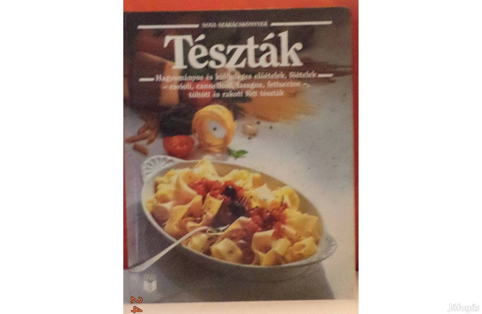 Nova Szakácskönyvek: Tészták