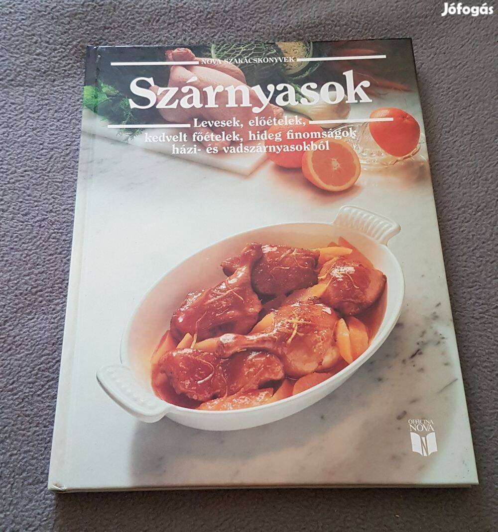 Nova szakácskönyvek: Szárnyasok könyv (Officina Nova)
