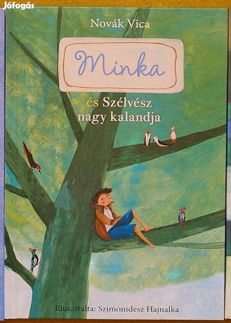 Novák Vica: Minka és Szélvész nagy kalandja (Szimonidesz Hajnalka i.)