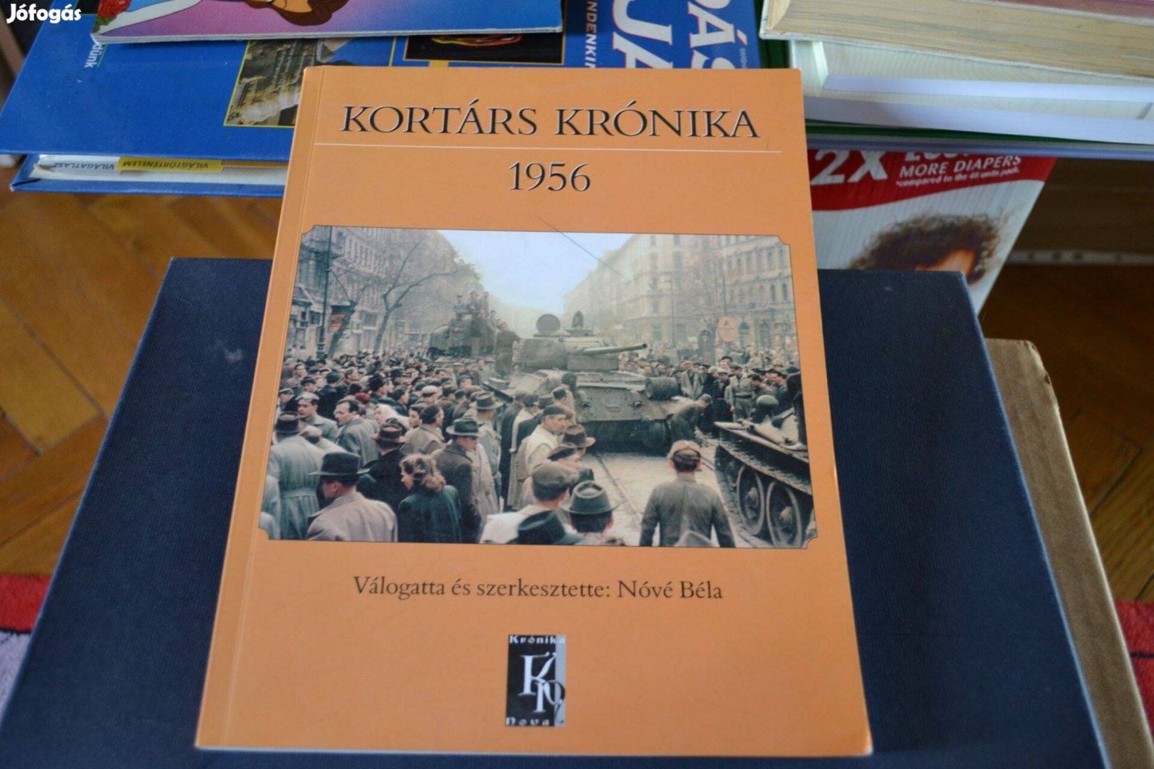Nóvé Béla Kortárs Krónika könyv 1956