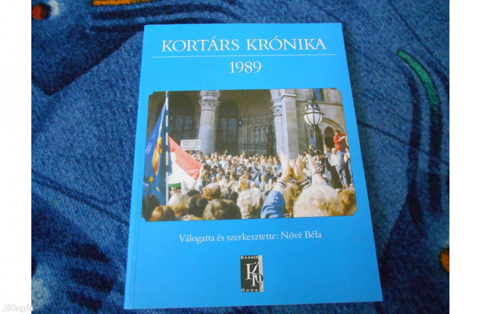 Nóvé Béla: 1989 (Kortárs Krónika)