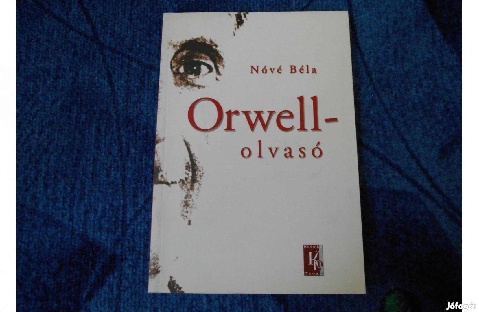 Nové Béla: Orwell-olvasó