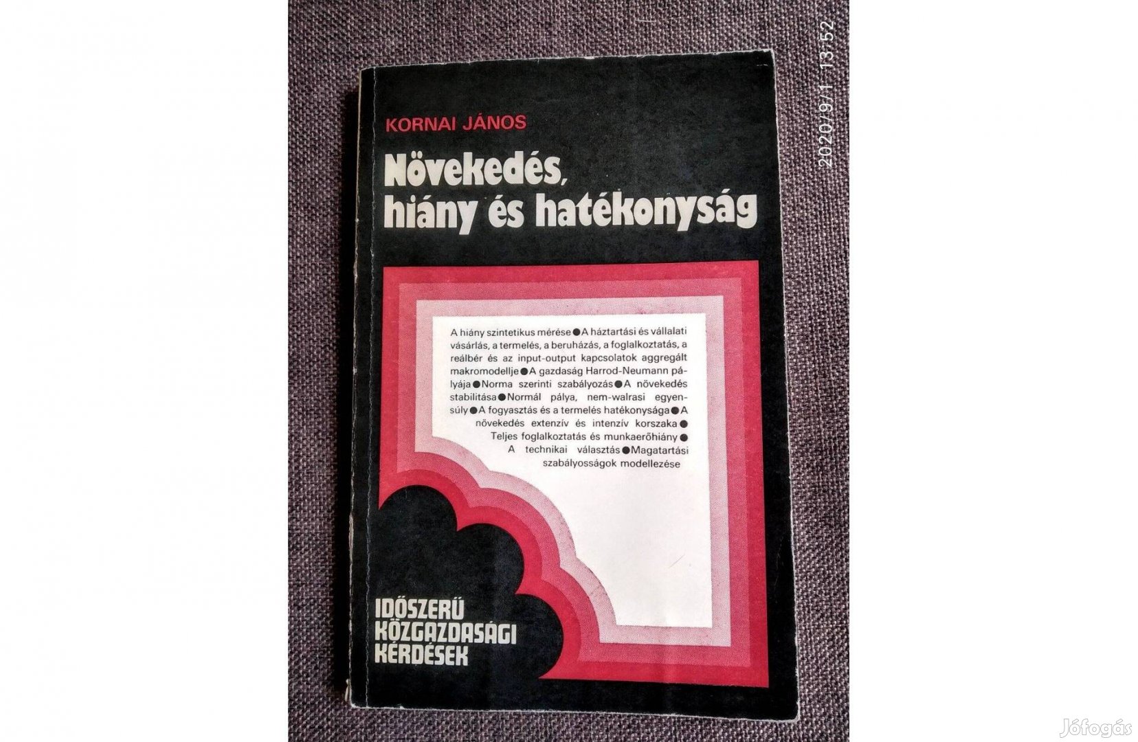 Növekedés, hiány és hatékonyság Kornai János