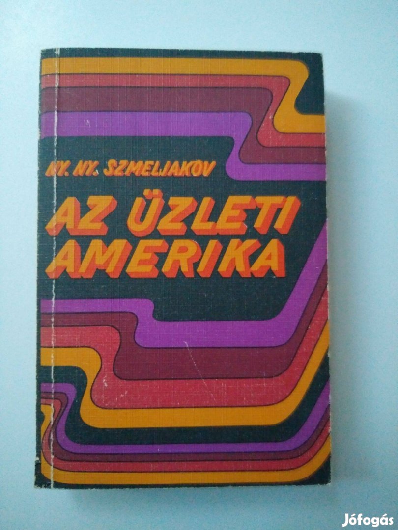 Ny. Szmeljakov - Az üzleti Amerika