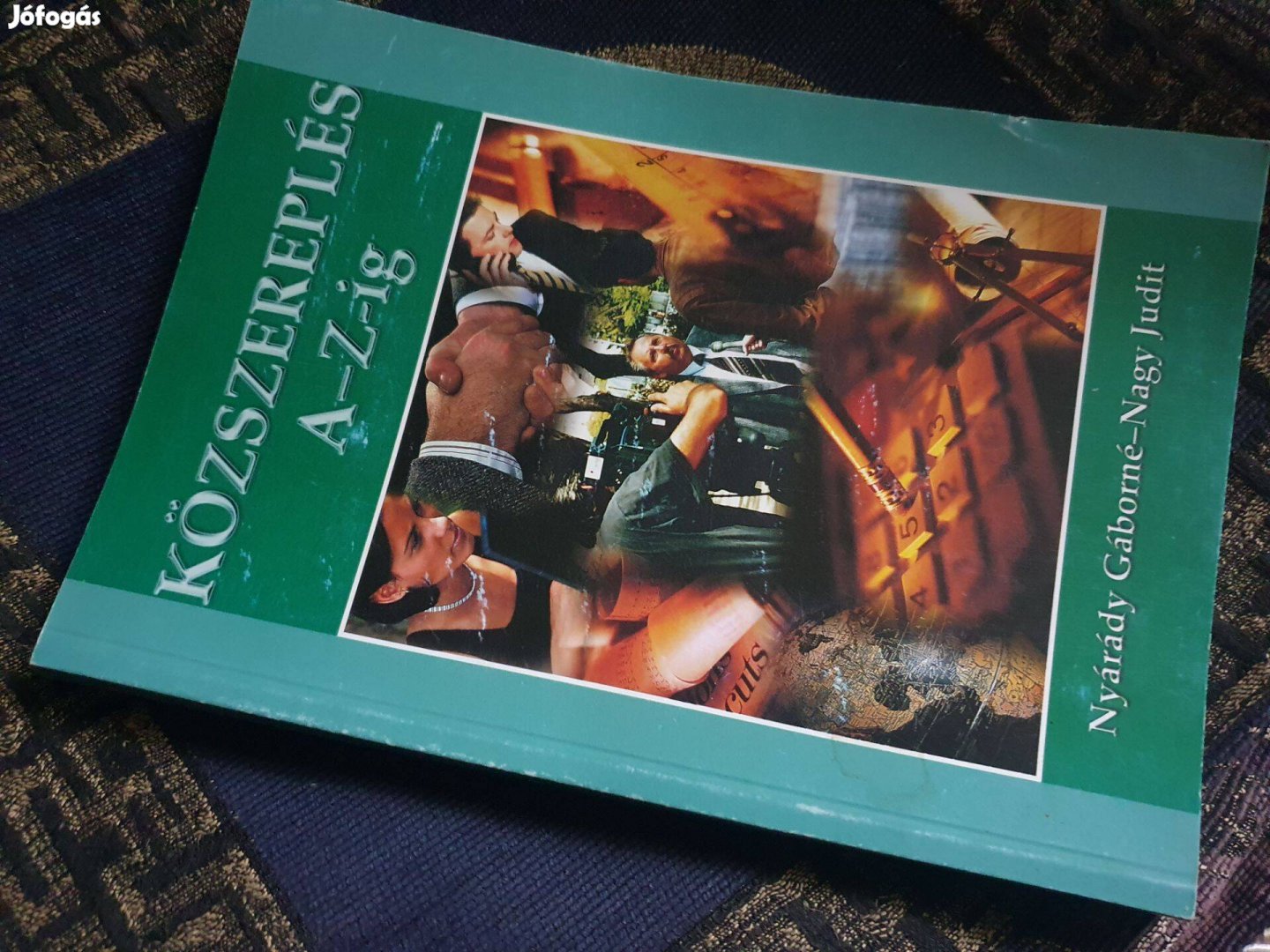 Nyárády Gáborné - Nagy Judit Közszereplés A-Z-ig