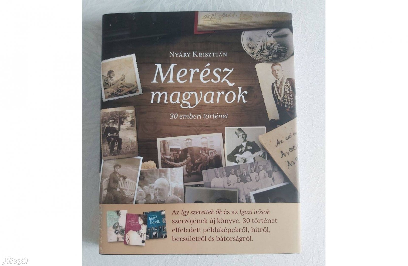 Nyáry Krisztián: Merész magyarok (új pld.)