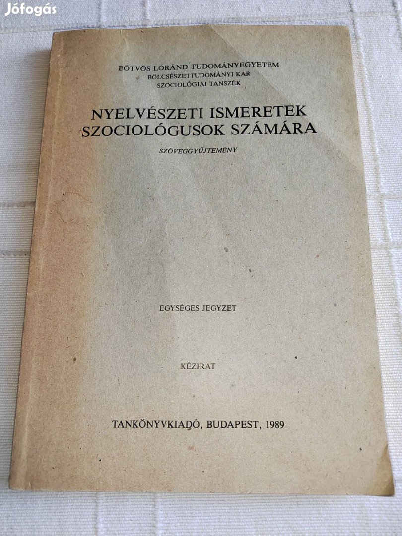 Nyelvészeti ismeretek szociológusok számára