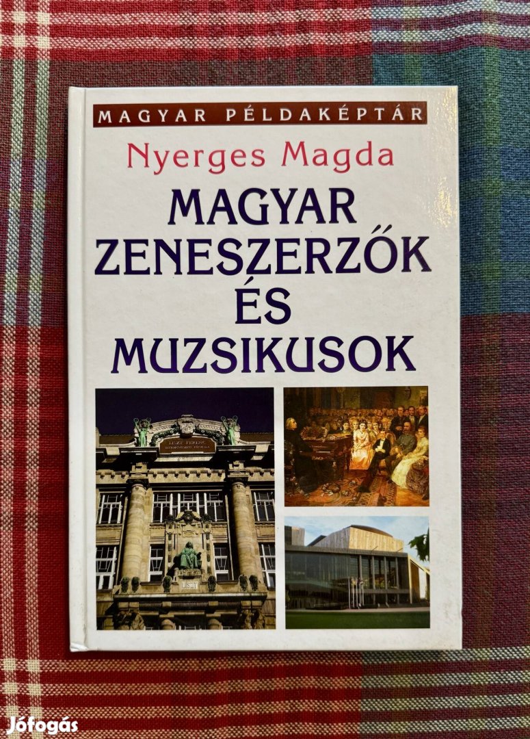 Nyerges Magda: Magyar zeneszerzők és muzsikusok (könyv) 