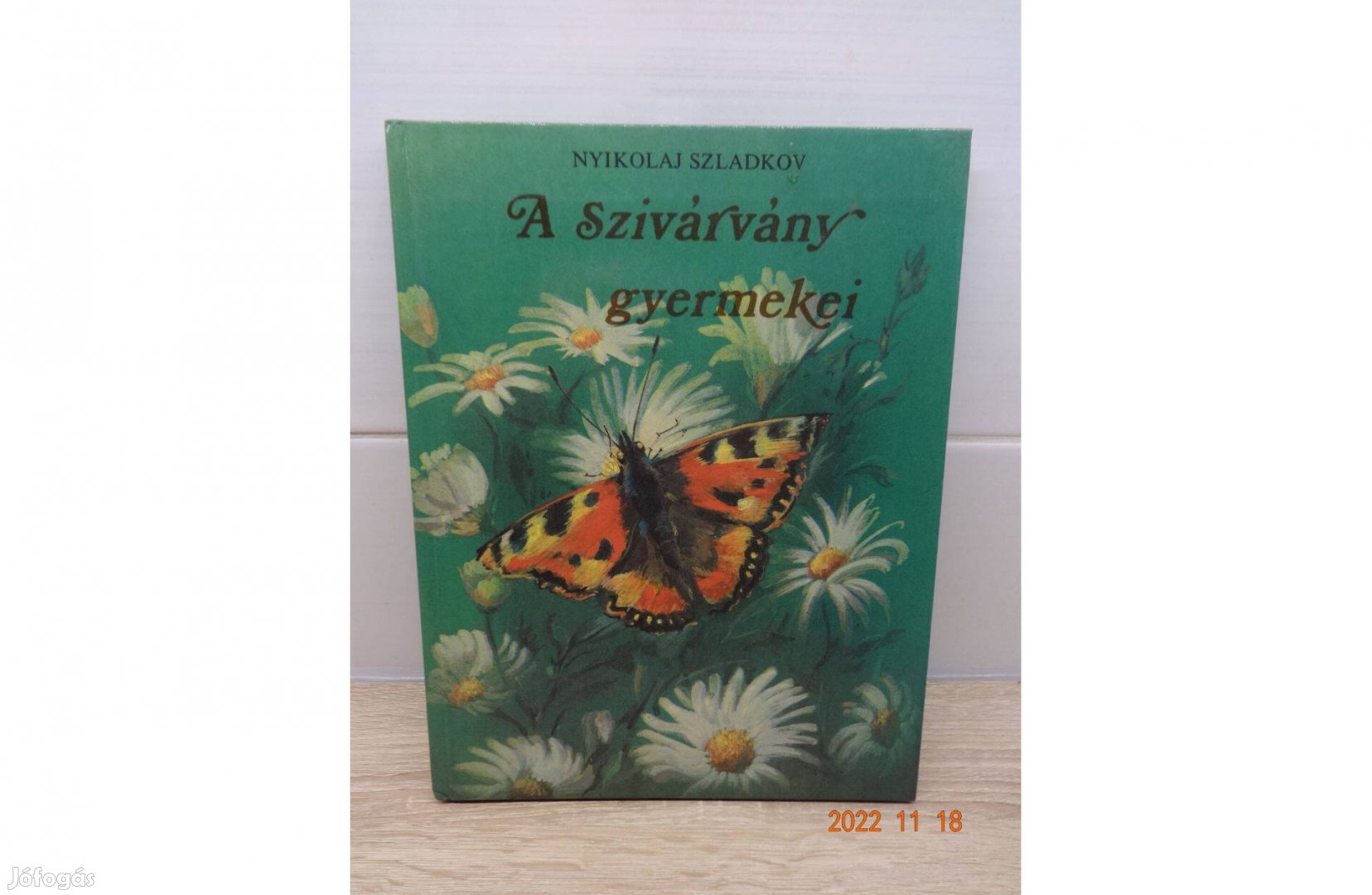 Nyikolaj Szladkov: A szivárvány gyermekei - ismeretterjesztő gyermekkö