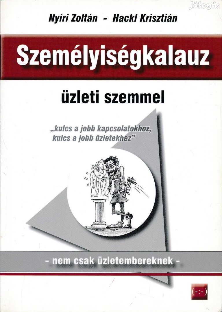 Nyíri Zoltán- Hackl Krisztián: Személyiségkalauz üzleti szemmel