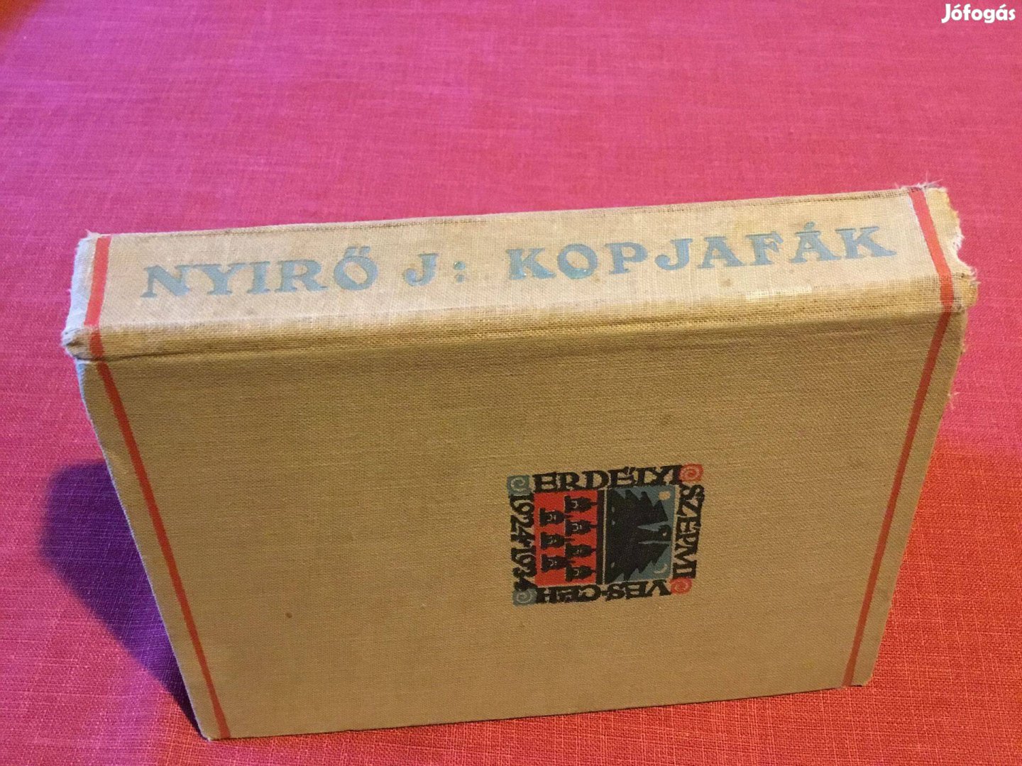 Nyírő József: Kopjafák - 1934 -ből, jubileumi kiadás, halina kötés