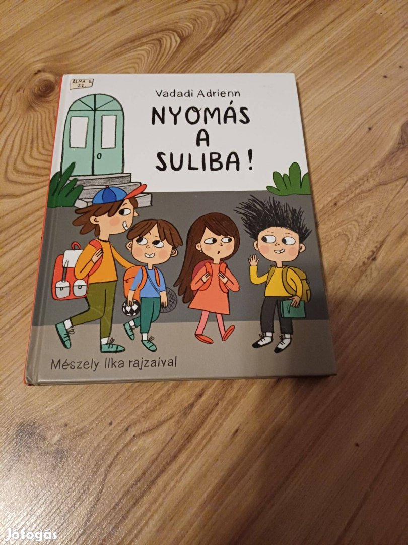 Nyomás a suliba könyv