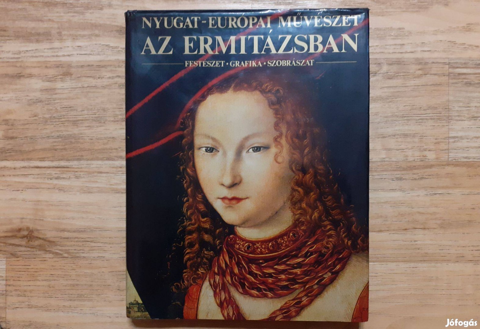 Nyugat-Európai művészet az Ermitázsban (Festészet, grafika, szobrászat