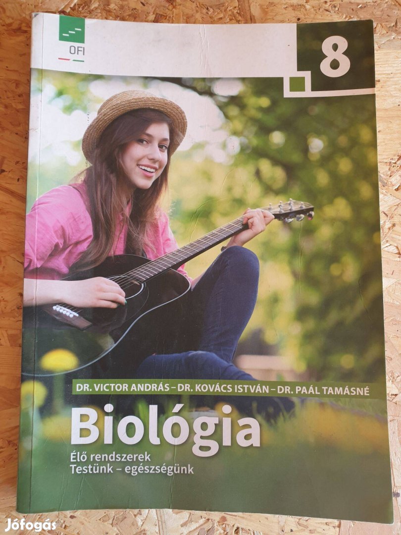 OFI - Biológia / Tankönyv 8.osztály (Élő rendszer Testünk,egészségünk)