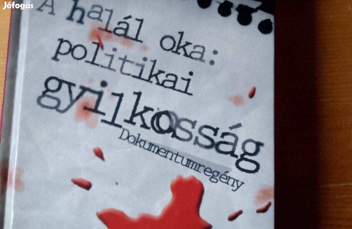 Odze György A halál oka: politikai gyilkosság / könyv
