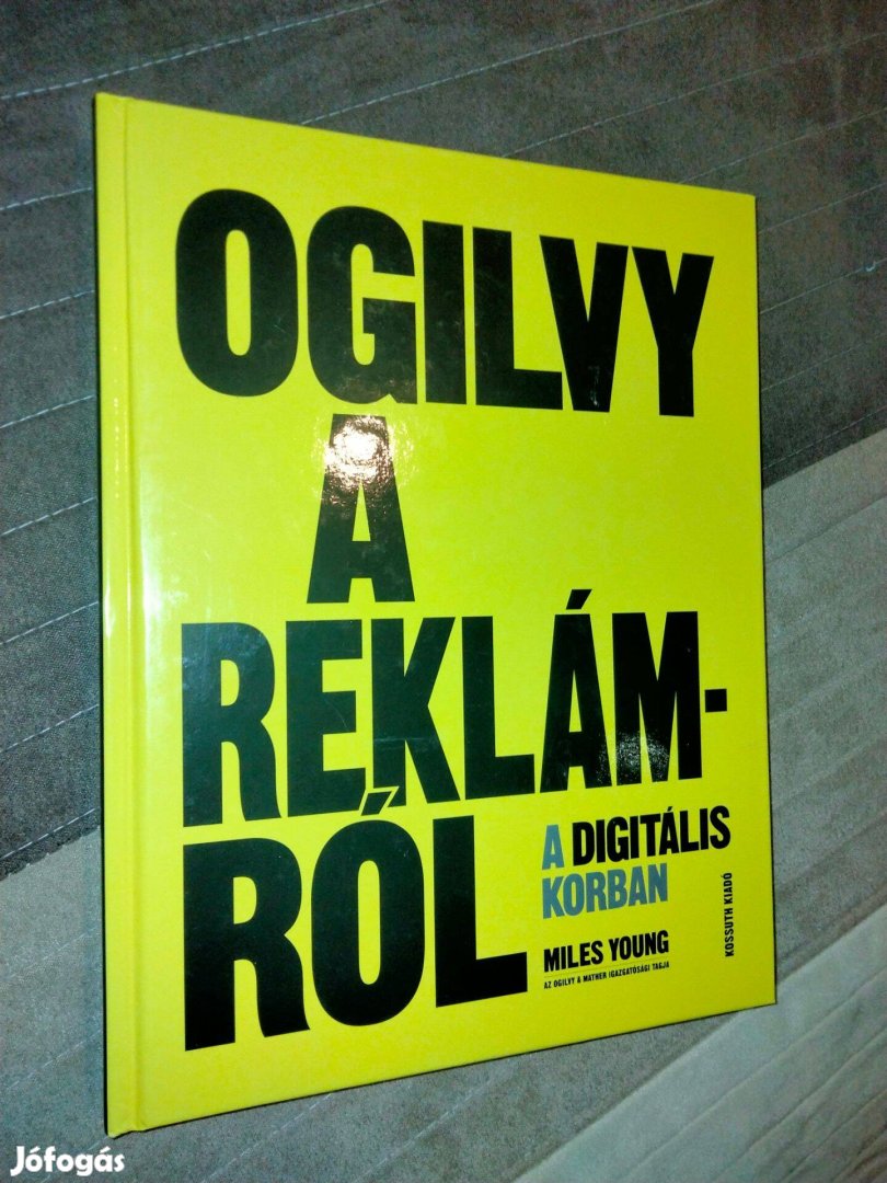 Ogilvy - a reklámról a digitális korban