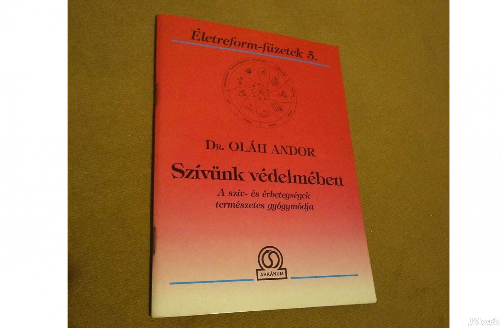 Oláh Andor: Szívünk védelmében